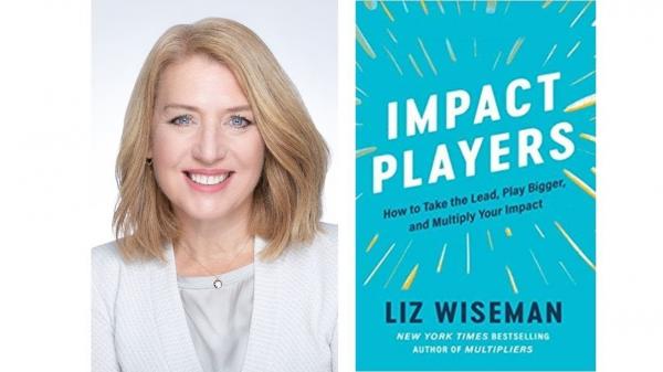 Image for event: Impact Players: Author Talk with Liz Wiseman